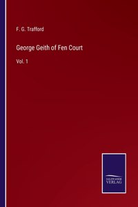 George Geith of Fen Court