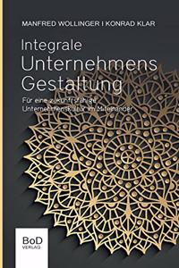 Integrale Unternehmensgestaltung