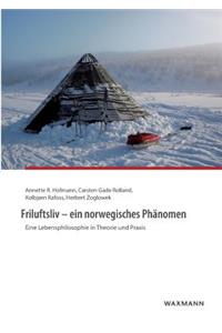 Friluftsliv - ein norwegisches Phänomen