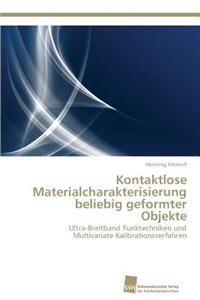 Kontaktlose Materialcharakterisierung beliebig geformter Objekte