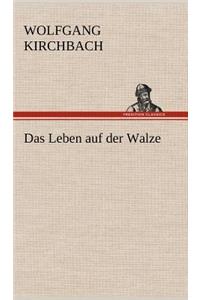 Das Leben Auf Der Walze