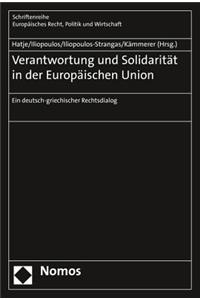 Verantwortung Und Solidaritat in Der Europaischen Union