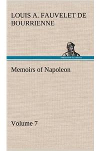 Memoirs of Napoleon - Volume 07