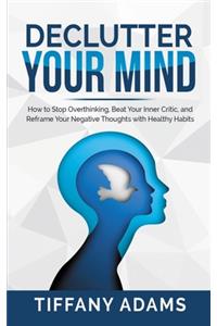 Declutter Your Mind