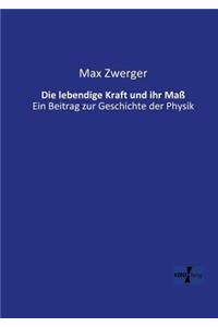 lebendige Kraft und ihr Maß