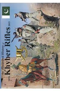 An Illustrated History of Khyber Rifles 1878-2015