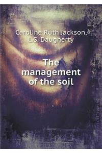 The Management of the Soil