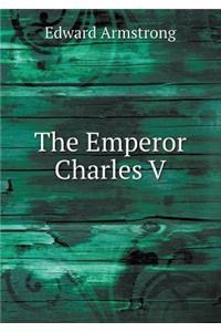 The Emperor Charles V