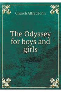 The Odyssey for Boys and Girls