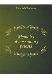 Memoirs of missionary priests