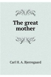 The great mother