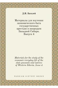 Materials for the study of the economic everyday life of the state peasants and natives of Western Siberia. Issue 4