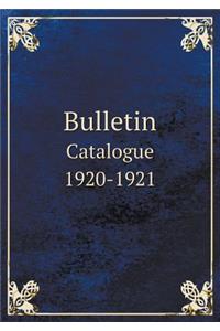 Bulletin Catalogue 1920-1921