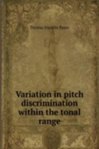 Variation in pitch discrimination within the tonal range