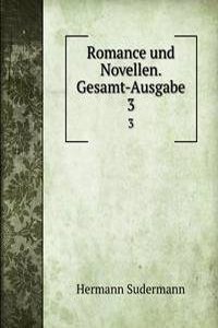Romance und Novellen. Gesamt-Ausgabe