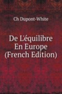 De L'equilibre En Europe (French Edition)