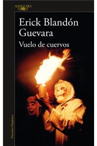 Vuelo de cuervos / Flight of Crows