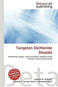 Tungsten Dichloride Dioxide