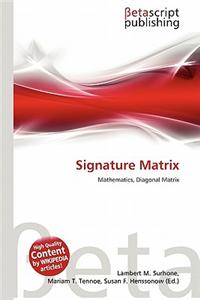 Signature Matrix