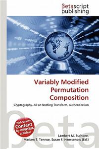 Variably Modified Permutation Composition