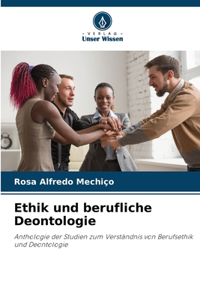Ethik und berufliche Deontologie