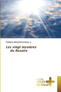 Les vingt mystères du Rosaire