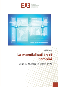 mondialisation et l'emploi