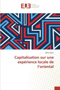 Capitalisation sur une expérience locale de l'oriental