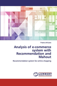 Analysis of e-commerce system with Recommendation and Mahout