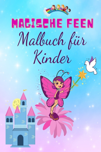 Magisches Feen Malbuch für Kinder