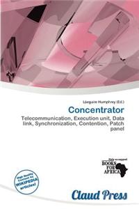 Concentrator