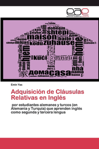 Adquisición de Cláusulas Relativas en Inglés