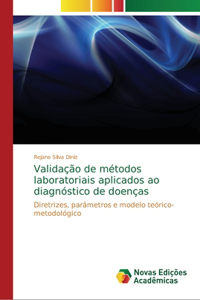 Validação de métodos laboratoriais aplicados ao diagnóstico de doenças