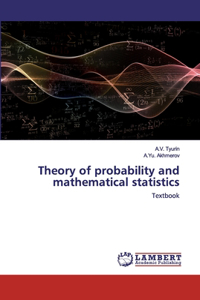 Theory of probability and mathematical statistics