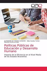 Políticas Públicas de Educación y Desarrollo Humano
