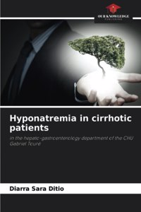 Hyponatremia in cirrhotic patients