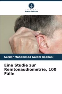Eine Studie zur Reintonaudiometrie, 100 Fälle