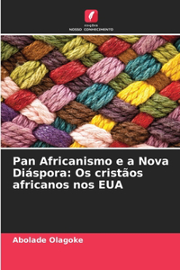Pan Africanismo e a Nova Diáspora
