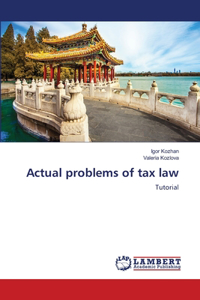 Actual problems of tax law