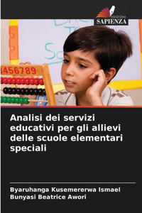 Analisi dei servizi educativi per gli allievi delle scuole elementari speciali