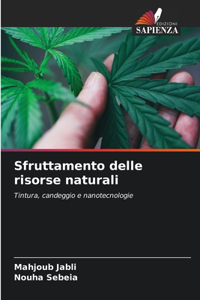 Sfruttamento delle risorse naturali