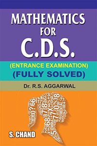 Mathematics For Cds Entrance Exam.