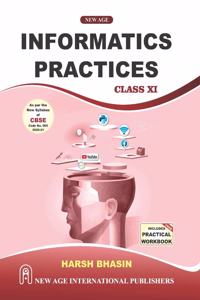 Informatics Practices For Class Xi (As Per The New Syllabus Of Cbse 2020-21)