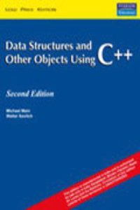 Data Structures & Other Objects Using C++, 2E