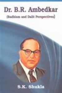 Dr. B.R. Ambedkar (Budhism And Dalit Perspectives)