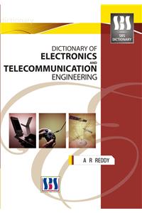 DICTIONARY OF ELECTRONICS AND TELECOMMUNICATION ENGINEERING