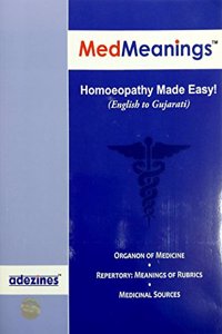 Med Meanings - Homoeopathy Made Easy! (English To Gujarati)