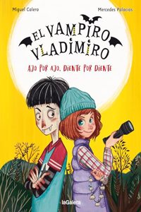 El vampiro Vladimiro 2. Ajo por ajo, diente por diente