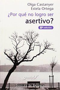 Â¿Por que no logro ser asertivo?