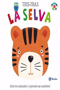 Tris-tras. La selva